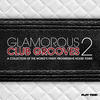 Giorgio Moroder Glamorous Club Grooves, Vol. 2