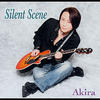 AkirA Silent Scene - EP