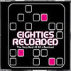 Lightforce Eighties Reloaded - the Very Best of 80s Remixed