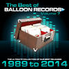 Marco Van Bassken Best of Balloon Records, Vol. 7 (The Ultimate Collection of Our Best Releases, 1989 to 2014)