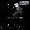 John Cale Live At Rockpalast (Live at Zeche Bochum 06.03.1983 & at Grugahalle Essen 13./14.10.1984)