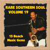 fortune Rare Southern Soul, Vol. 19 - 15 Beach Music Gems