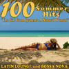 Astrud Gilberto The Girl From Ipanema A Natural Woman: 100 Sommer Hits Latin Lounge und Bossa Nova