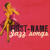 Louis Armstrong First-Name Jazz Songs