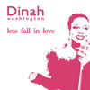 Dinah Washington Let`s Fall In Love