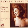 Renata Tebaldi Renata Tebaldi: The Farewell Tour, Moscow, 1975