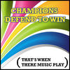 Frankie Smith Champions Defend to Win (Instrumental Soundtrack) (That`s When There Music Play) - Single