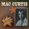 Mac Curtis Live in Amsterdam (feat. Phil Friendly & The Loners)