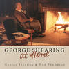 George Shearing George Shearing at Home (feat. Don Thompson)