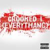 Crooked I Everythang - Single