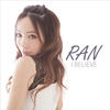 Ran I BELIEVE - Single