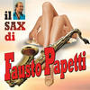 Fausto Papetti Il sax di Fausto Papetti