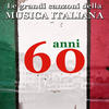 Mina Le grandi canzoni della musica italiana: Anni `60 (Italian Songs)