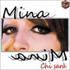 Mina Mina - Chi Sarà