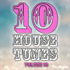 Antoine Clamaran 10 House Tunes, Vol. 18