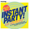 J-Walk Mixmag Presents Krafty Kuts: Instant Party