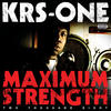krs-one Maximum Strength 2008