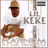 Lil` Keke Platinum In da Ghetto