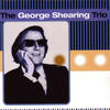 George Shearing The George Shearing Trio