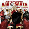 Jim Jones Jim Jones & Skull Gang Present: Bad Santa (Starring Mike Epps)