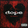 Dope No Regrets (Deluxe Version)