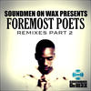 Foremost Poets Moonraker (Remixes, Pt. 2)