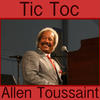 Allen Toussaint Tic Toc