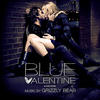 Grizzly Bear Blue Valentine (Original Motion Picture Soundtrack)
