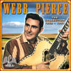 Webb Pierce The Collection `52-`60
