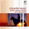 Johnny Cash Country Music - Songs About People With Problems