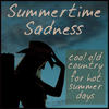 Johnny Cash Summertime Sadness: Cool Old Country Songs for Hot Summer Days by Loretta Lynn, Johnny Cash, Patsy Cline, Conway Twitty, Roger Miller, & More!