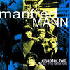 Manfred Mann Chapter Two: The Best of the Fontana Years