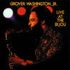 Grover Washington Jr. Live at the Bijou