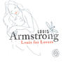 Louis Armstrong Louis for Lovers