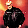 George Jones It Don`t Get Any Better Than This