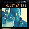 Muddy Waters Martin Scorsese Presents the Blues: Muddy Waters