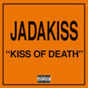 Jadakiss Kiss of Death - Single