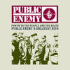 Public Enemy Power to the People and the Beats - Public Enemy`s Greatest Hits