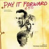 Thomas Newman Pay It Forward (Original Motion Picture Soundtrack)