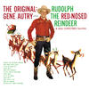 Gene Autry The Original: Gene Autry Sings Rudolph the Red-Nosed Reindeer & Other Christmas Favorites