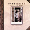 Toby Keith Greatest Hits, Vol. 1