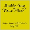 Buddy Guy Ohne Filter