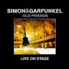 Simon and Garfunkel Old Friends: Live On Stage [CD 1]