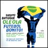 GRUPO BATUQUE Ole Ola: Futebol Bonito