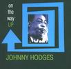 Johnny Hodges On The Way Up 1965-67