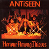 Antiseen Honour Among Thieves