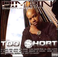 Too Short Pimpin` Incorporated