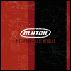 Clutch Pitchfork & Lost Needles