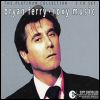 Bryan Ferry Platinum Collection [CD 3]