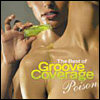 Groove Coverage Poison: The Best Of